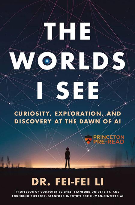 Cover image for "The Worlds I See" by Fei-Fei Li